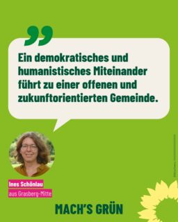 Unser Listenplatz 16:
Ines Schönlau,
Jahrgang 1972,
Ines ist Lehrerin an einer weiterführenden Schule mit Handwerksausbildung. Sie  lebt mit Ihrer Familie in Grasberg. 
Ihre Kinder sind hier aufgewachsen,  und du hast sie vielleicht schon einmal bei einem ihrer Spaziergänge durch Grasberg getroffen… 
🌻
Ines bringt ihre Motivation für die Kandidatur auf unserer grünen Liste für die Kommunalwahl am 13.09.2026 mit wenigen Worten auf den Punkt: 
„Ein demokratisches und humanistisches Miteinander führt zu einer offenen und zukunftsorientierten Gemeinde. Dafür möchte ich mich mit meiner Kandidatur einsetzen“
🌻
Wenn Du ihr Angebot -mehr Menschlichkeit in der Kommunalpolitik hier im Ort unserer Demokratie, dem Rathaus- unterstützen möchtest : 
Mach‘s grün 🗳️ 
#gemeinsamfürgrasberg 
#ehrlich
#menschlich
#demokratie 
#grünegrasberg