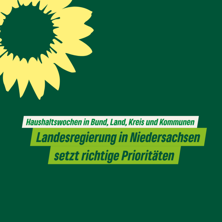 Haushaltswochen in Bund, Land, Kreis und Kommunen -Landesregierung in Niedersachsen setzt  richtige Prioritäten