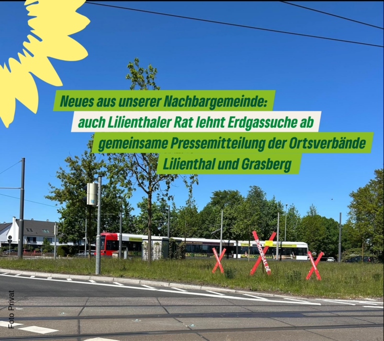 Neues aus unserer Nachbargemeinde: Rat in Lilienthal lehnt Erdgassuche ab/gemeinsame Pressemitteilung der Ortsverbände Grasberg und Lilienthal