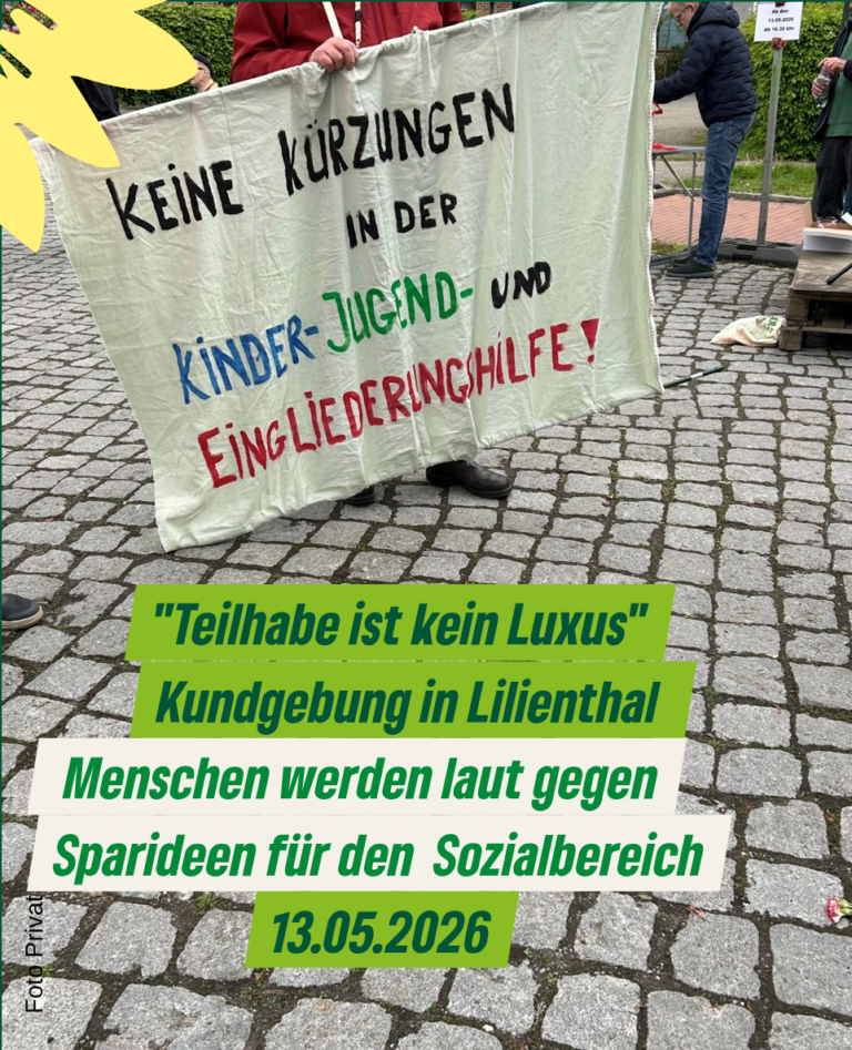 geleaktes Arbeitspapier von Bund und Ländern / „Teilhabe ist kein Luxus / Kundgebung in Lilienthal am 13.05.2026“