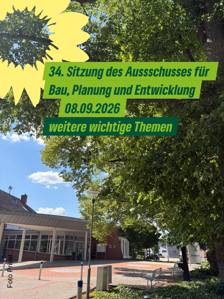 34. Sitzung des Aussschusses für Bau, Planung und Entwicklung